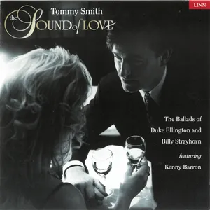 The sound of love (the ballads of Duke Ellington & Billy Strayhorn)